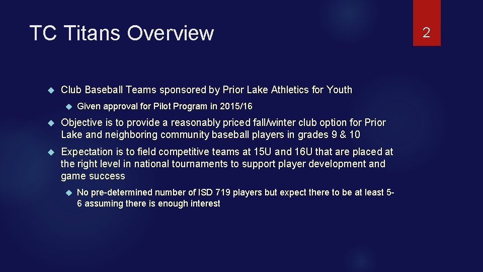 TC Titans Overview Club Baseball Teams sponsored by Prior Lake Athletics for Youth Given