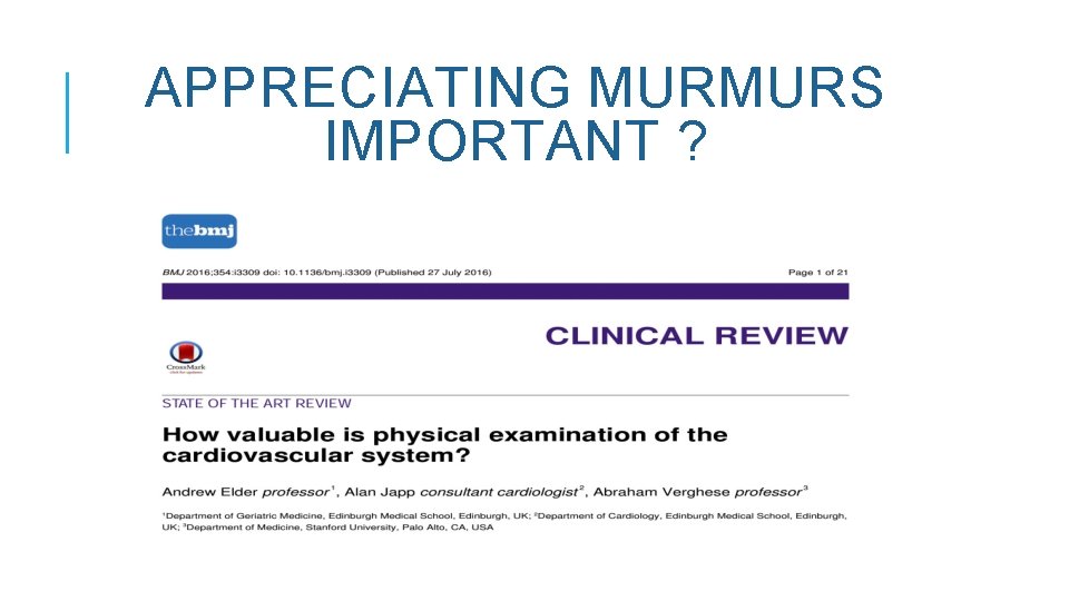 APPRECIATING MURMURS IMPORTANT ? 