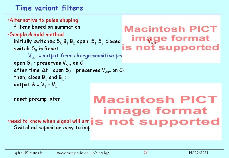Time variant filters • Alternative to pulse shaping filters based on summation • Sample