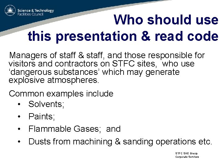 Who should use this presentation & read code Managers of staff & staff, and