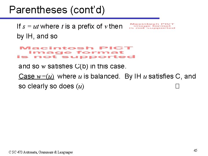 Parentheses (cont’d) If s = ut where t is a prefix of v then