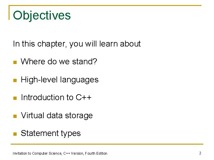 Objectives In this chapter, you will learn about n Where do we stand? n