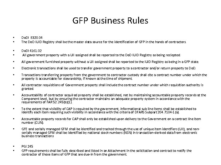 GFP Business Rules • • Do. DI 8320. 04 The Do. D IUID Registry
