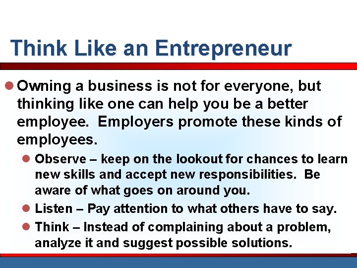 Think Like an Entrepreneur l Owning a business is not for everyone, but thinking