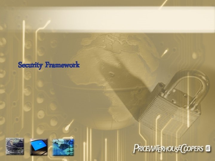 Security Framework 