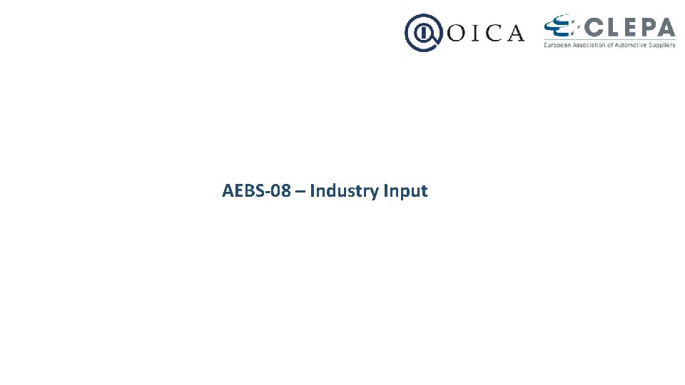 AEBS-08 – Industry Input 
