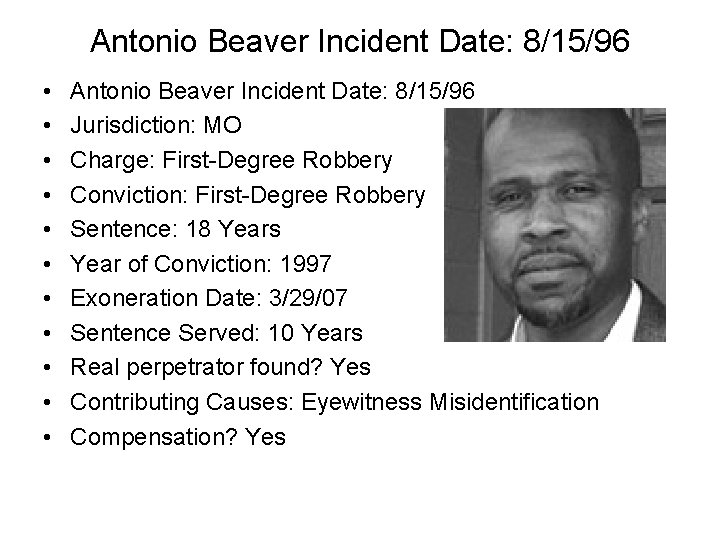 Antonio Beaver Incident Date: 8/15/96 • • • Antonio Beaver Incident Date: 8/15/96 Jurisdiction: