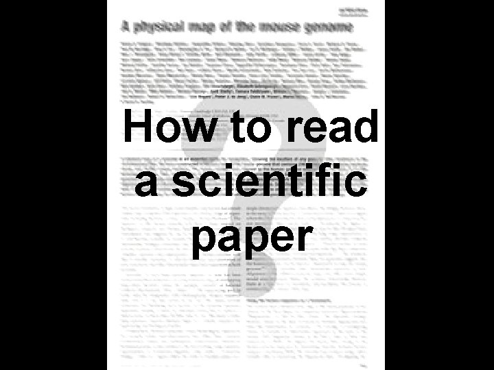 How to read a scientific paper 