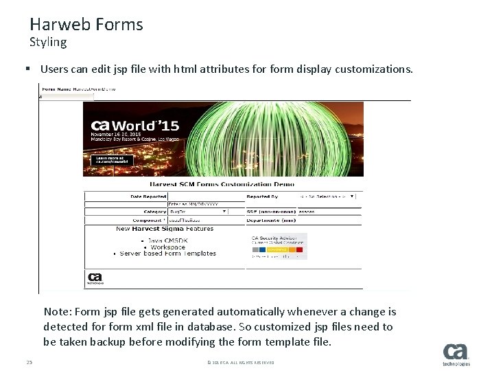 Harweb Forms Styling § Users can edit jsp file with html attributes form display