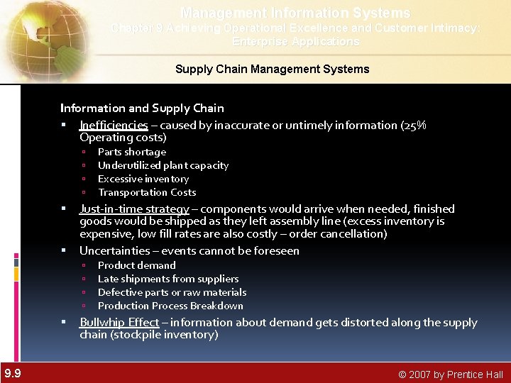 Management Information Systems Chapter 9 Achieving Operational Excellence and Customer Intimacy: Enterprise Applications Supply