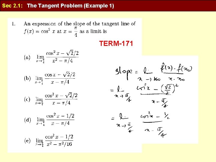 Sec 2. 1: The Tangent Problem (Example 1) TERM-171 
