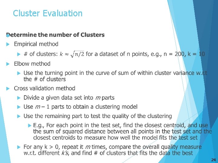 Cluster Evaluation 24 