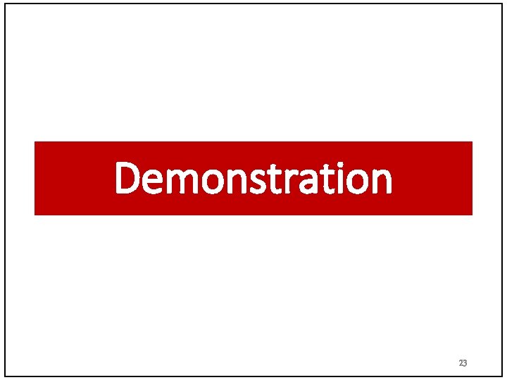 Demonstration 23 