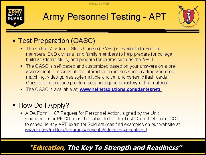 UNCLASSIFIED Army Personnel Testing - APT § Test Preparation (OASC) § The Online Academic