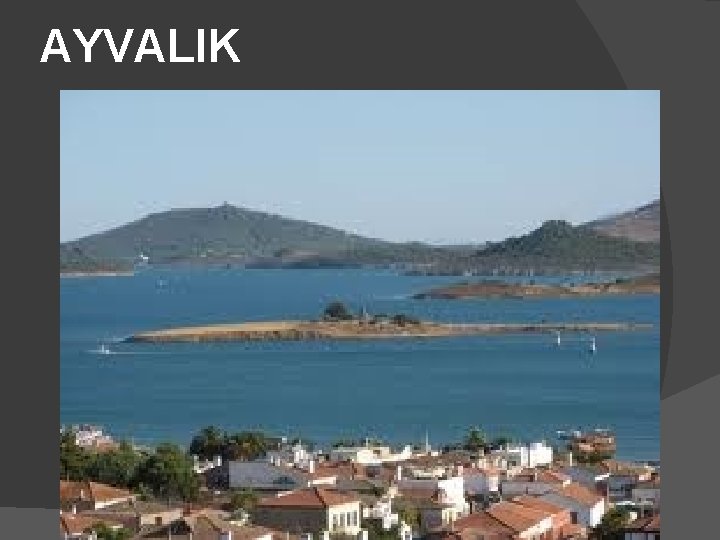 AYVALIK 