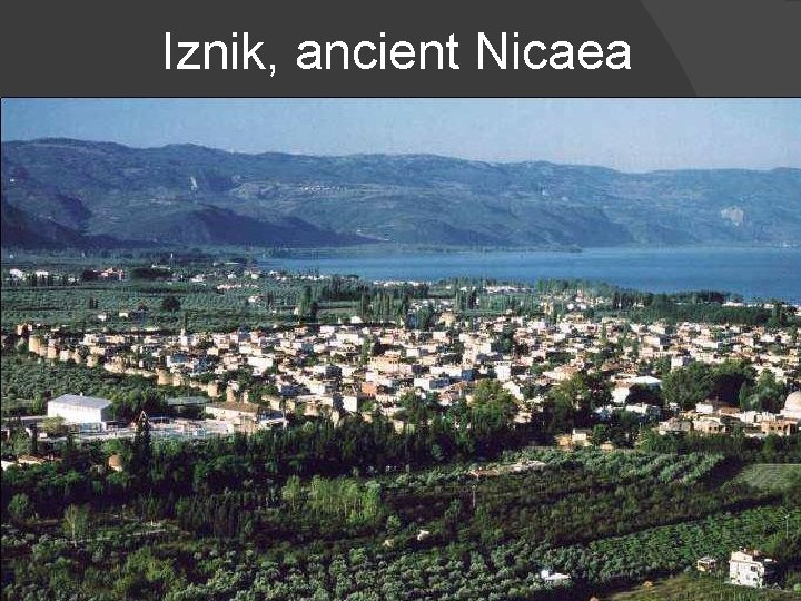 Iznik, ancient Nicaea 
