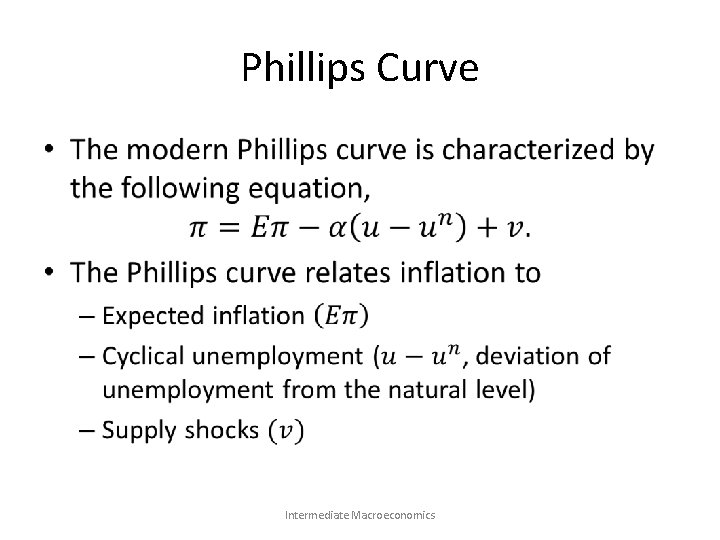 Phillips Curve • Intermediate Macroeconomics 