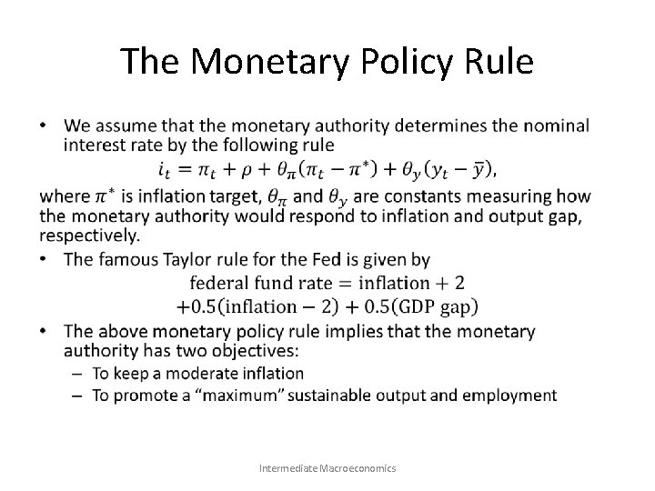 The Monetary Policy Rule • Intermediate Macroeconomics 