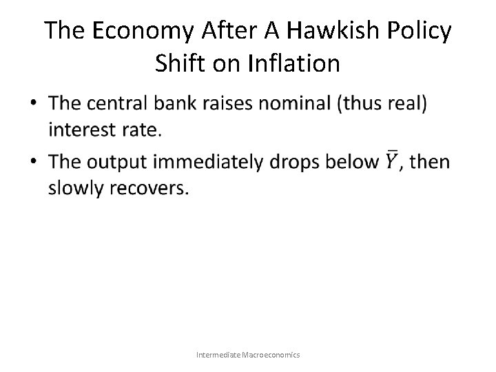 The Economy After A Hawkish Policy Shift on Inflation • Intermediate Macroeconomics 