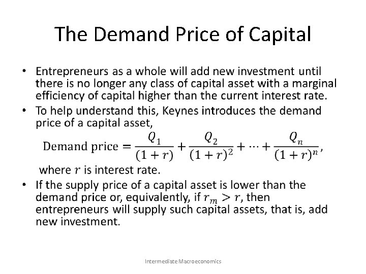 The Demand Price of Capital • Intermediate Macroeconomics 
