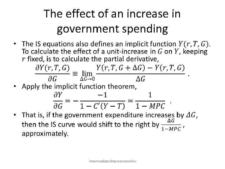 The effect of an increase in government spending • Intermediate Macroeconomics 