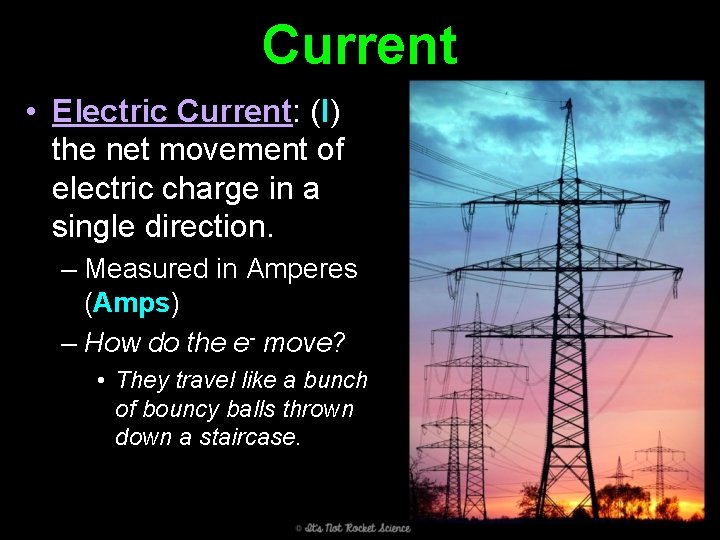 Current Electric Current I the net movement of