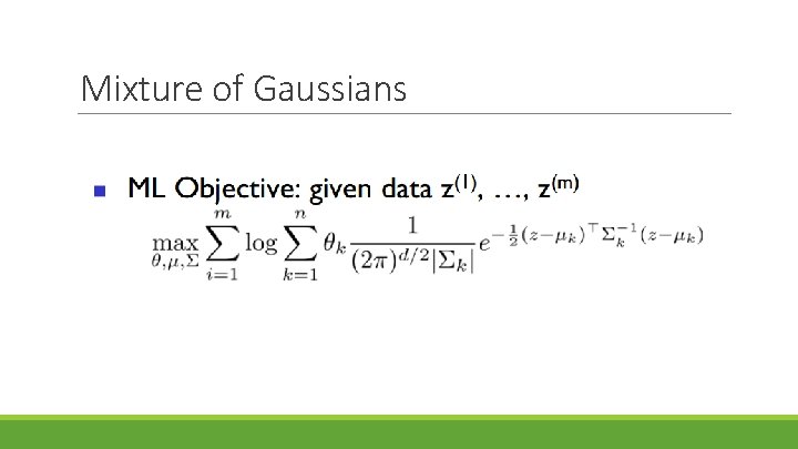 Mixture of Gaussians 
