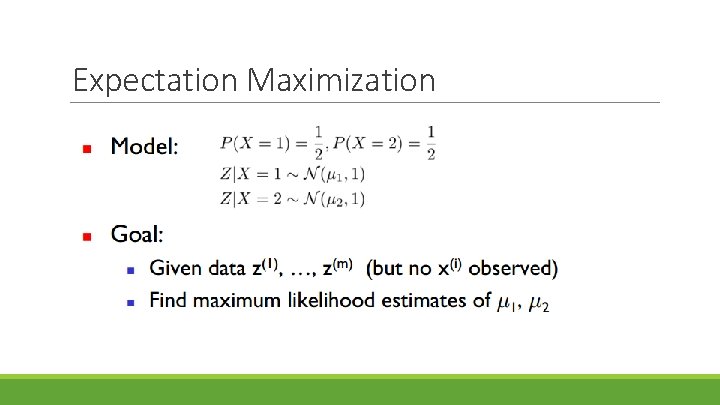 Expectation Maximization 