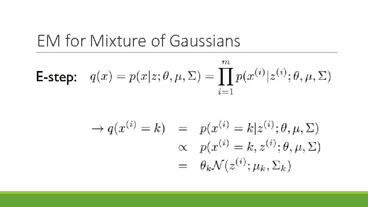 EM for Mixture of Gaussians 