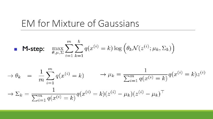 EM for Mixture of Gaussians 