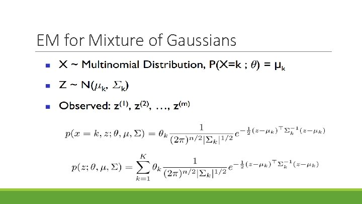 EM for Mixture of Gaussians 