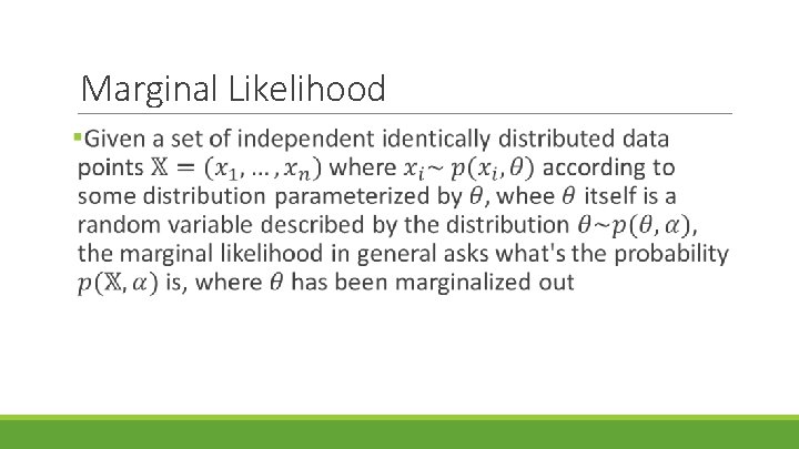 Marginal Likelihood 