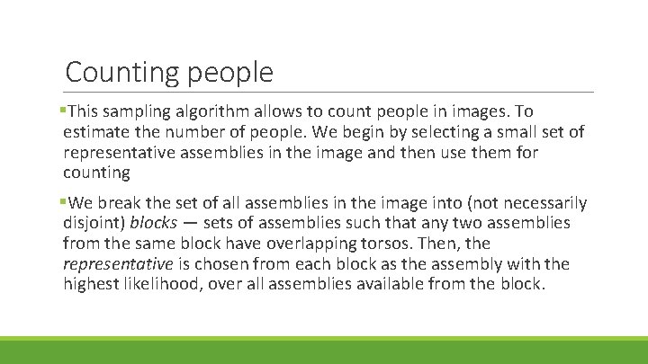 Counting people §This sampling algorithm allows to count people in images. To estimate the