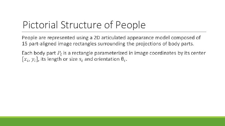 Pictorial Structure of People 