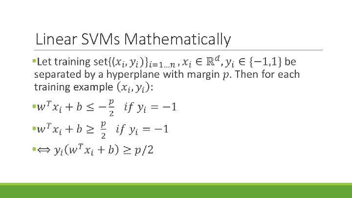 Linear SVMs Mathematically 