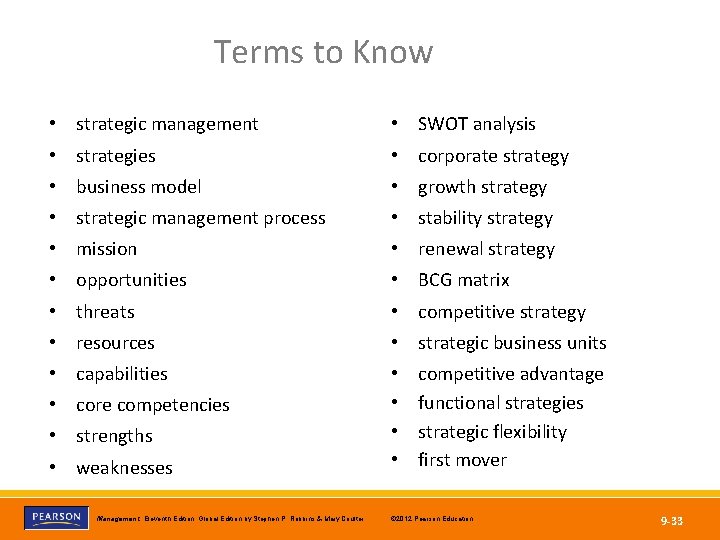 Terms to Know • strategic management • SWOT analysis • strategies • corporate strategy