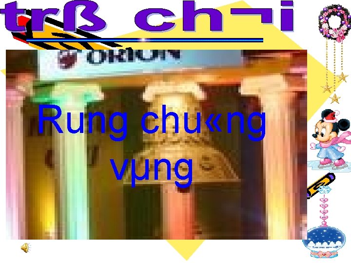 Rung chu «ng vµng 