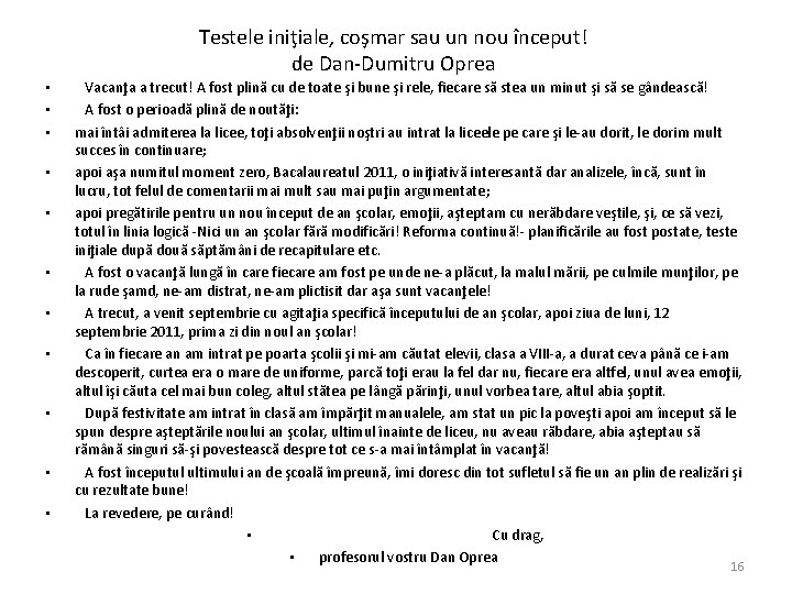 Testele iniţiale, coşmar sau un nou început! de Dan-Dumitru Oprea • • • Vacanţa