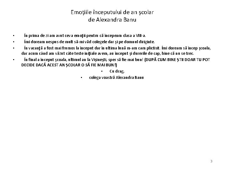 Emoţiile începutului de an şcolar de Alexandra Banu • • În prima de zi