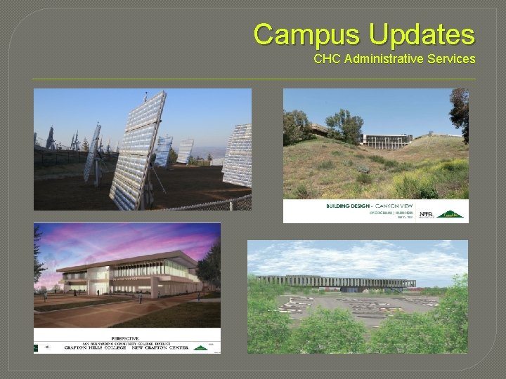 Campus Updates CHC Administrative Services 