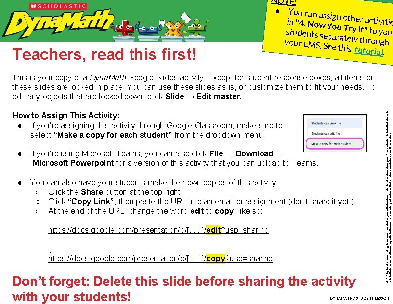 Teachers, read this first! NOTE: ● You can assign othe r activitie in "4.