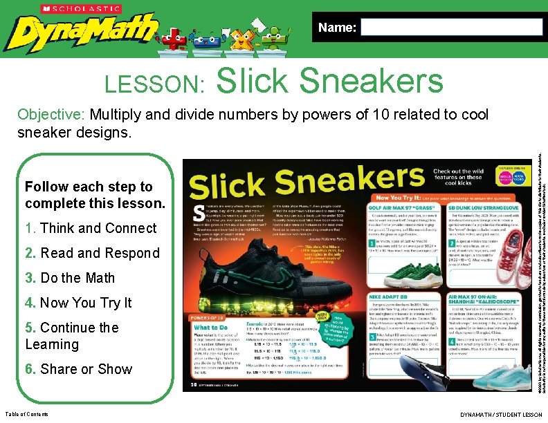 Name: LESSON: Slick Sneakers Follow each step to complete this lesson. 1. Think and