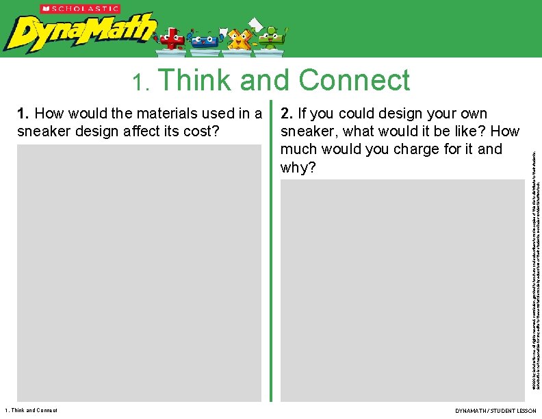 1. How would the materials used in a sneaker design affect its cost? 1.