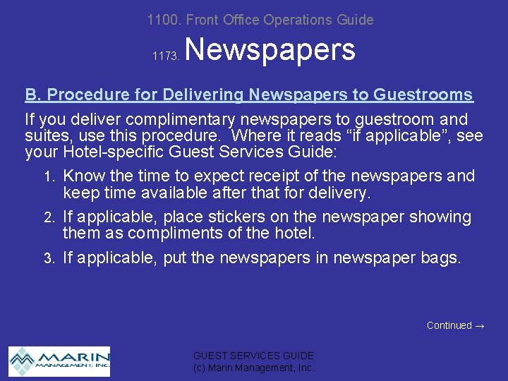 1100. Front Office Operations Guide 1173. Newspapers B. Procedure for Delivering Newspapers to Guestrooms