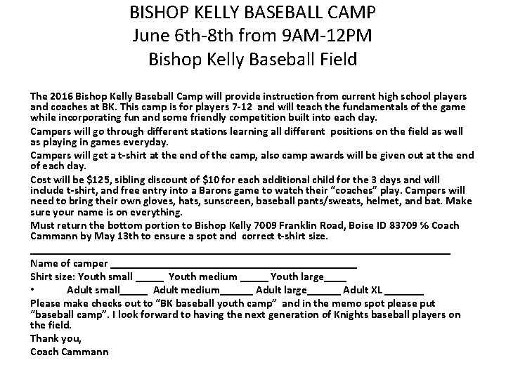 BISHOP KELLY BASEBALL CAMP June 6 th-8 th from 9 AM-12 PM Bishop Kelly