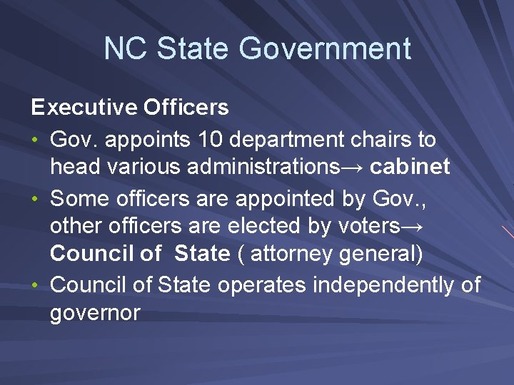 NC State Government Executive Officers • Gov. appoints 10 department chairs to head various