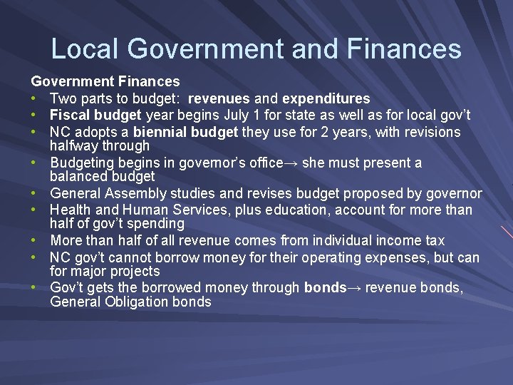 Local Government and Finances Government Finances • Two parts to budget: revenues and expenditures