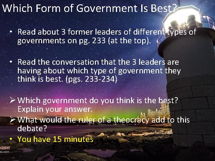 Which Form of Government Is Best? • Read about 3 former leaders of different