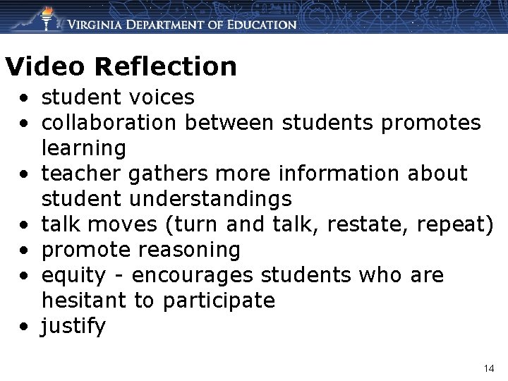 Video Reflection • student voices • collaboration between students promotes learning • teacher gathers