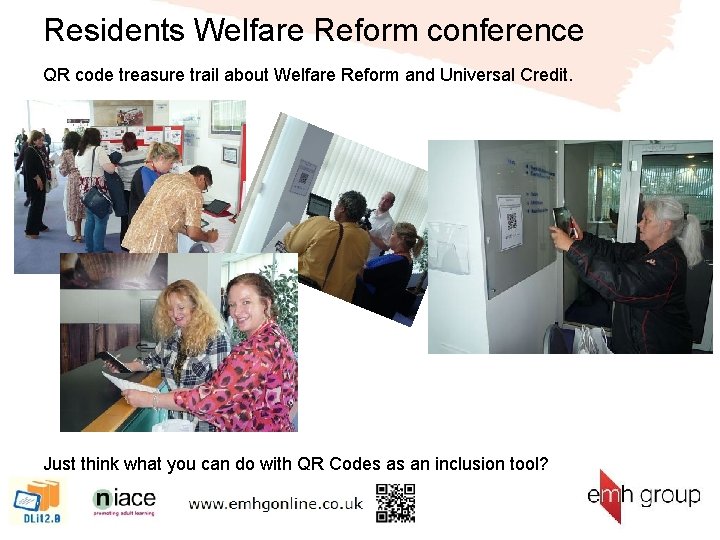 Residents Welfare Reform conference QR code treasure trail about Welfare Reform and Universal Credit.